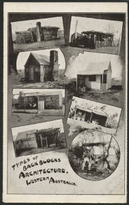 West Aust: ‘Types of Backblocks Architecture, Western Australia’ postcard (published by the Western Mail) showing eight vignette views of Bush Huts constructed from Corrugated Iron, Mud Bricks, Thatched Grass etc, unused, fine condition.