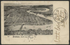 Queensland: TPO Southern & Western: ‘TPO/A 10JY02/QUEENSLAND’ cds on ‘Brisbane, Bird’s eye view’ postcard (small format vignette view of Brisbane & River) sent to Sydney with QV 1d orange tied ‘PB/BRISBANE’ octagonal d/s, minor edge faults. [This datestam