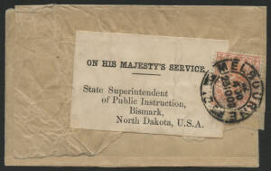 Victoria: 1903 plain newspaper wrapper with ‘ON HIS MAJESTY’S SERVICE’ address label to ‘State Superintendent of Public Instruction, Bismark, North Dakota’ sent to USA with QV 1d pink ‘OS’ puncture tied Melbourne ’23 10 03’ cds, small part missing not aff