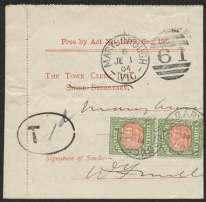 Victoria: 1904 Postage Dues ½d green & red pair tied ‘MARYBOROUGH/JE2/04/VIC’ cds on 'FREE BY ACT No.1098, SEC.125' Notice of Infectious Disease lettersheet headed ‘(This Notice to be sent by Post if there is no Telegraphic Communication…)/POST OFFICE TEL