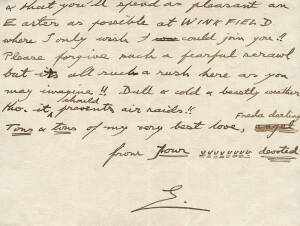 KING EDWARD VIII (1894-1972, King from 20 Jan.1936 until his abdication on 11 Dec.1936, to marry Wallis Simpson), signature "E" on 2-page love letter to Mrs Freda Dudley Ward, written from Paris on 28th Mar.1918. Together with envelope in which the letter