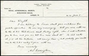 SIR ARTHUR EDDINGTON (1882-1944, British astrophysicist), nice signature on 1914 (June 5) letter to antarctic explorer "Silas" Wright, on "ROYAL ASTRONOMICAL SOCIETY" letterhead.