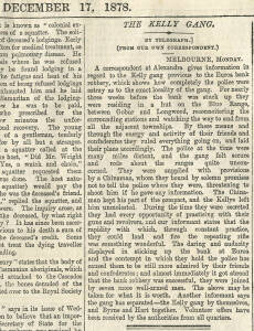 NED KELLY NEWSPAPERS: 1878-81 Collection of complete newspapers (48) with reports of the Kelly Gang, comprising "Sydney Morning Herald" (28), "South Australian Register" (15), "The Sydney Daily Telegraph" (2) & "Otago Times" (3). Wonderful group of early 