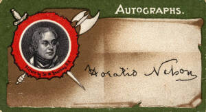 TADDY: 1912 "Autographs" complete set [25], F/VF. This rare set includes Cromwell, Nelson, Shakespeare, Newton, Dickens and several kings and queens. Cat.&pound;550.