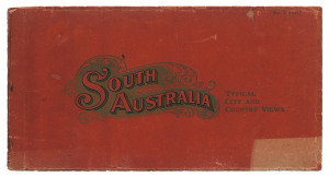 Large format souvenir folder, circa 1920,  titled "SOUTH AUSTRALIA Typical City and Country Views"; red cover, 26.5 x 50.5cm containing 24 pages of photographic representations, each bordered in gold. Subjects include King William Street, North Terrace Ea