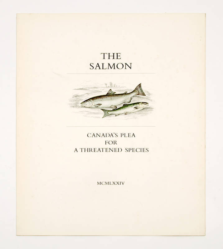 THE SALMON, Canada's Plea For a Threatened Species ; limited edition ...