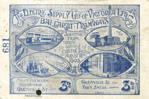 BALLARAT TRAMWAY TICKET: souvenir ticket No.189, for the opening of the electric system, August 18th 1905, in postcard format. "The Electric Supply Coy. of Victoria Ltd". Ticket used, with punched hole, soiled but fair condition. Very rare!