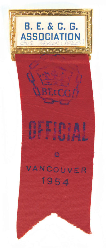 1954 BRITISH EMPIRE GAMES IN VANCOUVER, Official's badge "B. E. & C. G. Association", with red ribbon printed "OFFICIAL/VANCOUVER 1954". Ex Richard "Gus" Taylor (Wales).