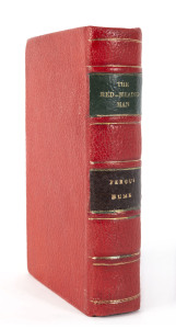 HUME, Fergus The Red-Headed Man[London; George Bell & Sons, 1899] 1st ed. 311p + adverts. Rebound in red leather with green and claret labels to spine; new end papers.