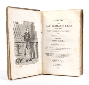 WAIT, Benjamin Letters From Van Dieman's Land, Written During Four Years Imprisonment For Political Offences Committed in Upper Canada. 