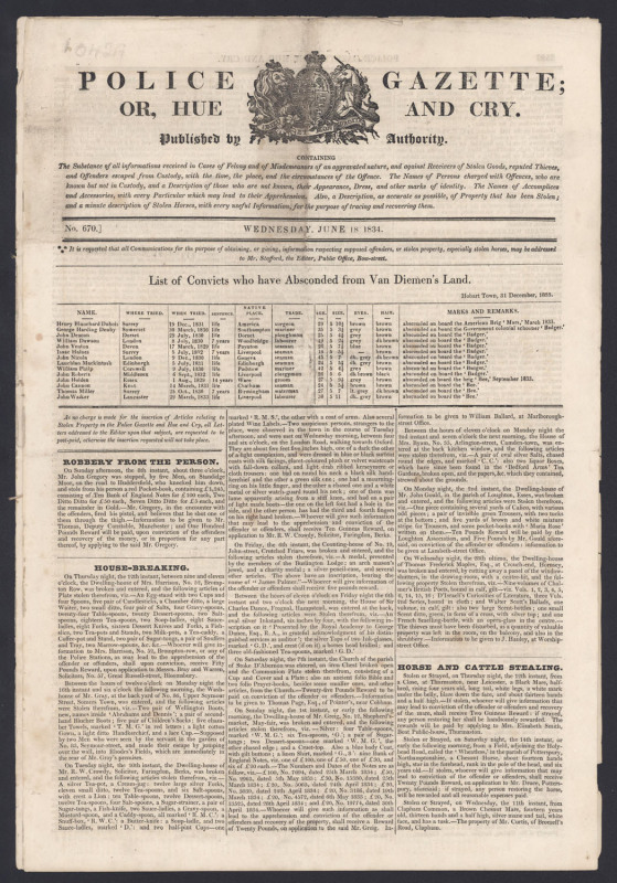 POLICE GAZETTE; OR, HUE AND CRY. Published by AuthorityA group of six editions, 1831 - 1834, published in London.