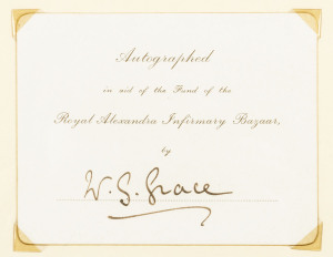 W.G.GRACE: c.1905 printed card signed in ink: "W.G.Grace", 9 x 11.5cm. Printed text: "Autographed in aid of the Fund of the Royal Alexandra Infirmary Bazaar by".