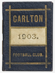 CARLTON 1903 Member's Card (#1284 for Mr. A.R.Harris) in dark blue and white with gilt lettering; interior with details of the office bearers, the list of matches and 10 of the 24 original match tickets still present. Carlton finished 3rd on the ladder in 1903.The previous example sold by us (in October 2010) brought $2,240 incl. BP.
