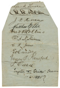 An autograph page dated "1-6-1905" and titled (incorrectly, as far as we can tell) "English XI Cricket Team" with the ink signatures of Vernon Ransford, Frank Laver, Fred Collins, Charles Jones, Matthew Ellis, J.F. Horan, Peter McAlister, Ernest Bean, James Horan, E.V. Carroll, and Tom Warne, all of whom represented Victoria and several of whom also represented Australia.