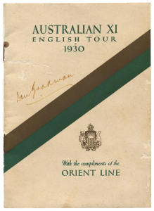 AUSTRALIAN XI English Tour 1930 brochure by the Orient Shipping Line; signed on the front cover by Don Bradman, making his first visit to England as a member of Bill Woodfull's Team. Australia won the Ashes Series 2-1 and Bradman went on to score 974 runs