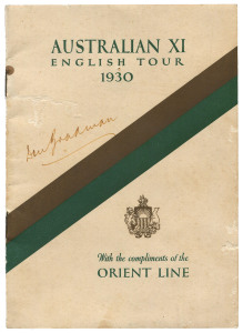 AUSTRALIAN XI English Tour 1930 brochure by the Orient Shipping Line; signed on the front cover by Don Bradman, making his first visit to England as a member of Bill Woodfull's Team. Australia won the Ashes Series 2-1 and Bradman went on to score 974 runs in the Test Matches. England's top run scorer for the series was Herbert Sutcliffe with 436. Clarries Grimmett took 29 Test wickets.