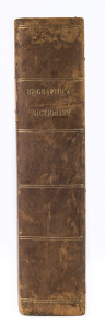 JONES, Stephen: "A New Biographical Dictionary Containing a Brief Account of the Lives and Writings of the Most Eminent Persons and Remarkable Characters....." [London; Longman, Hurst, Rees, Orme and Brown, 1811] in original half-calf binding with marbled