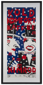 MARTIN SHARP [1942 - 2013], Kold Komfort Kaffee (Nimrod), Screen-printed poster, numbered 792/1000 lower left; dated 2.12.82 centre; signed lower right, 105 x 45cm.