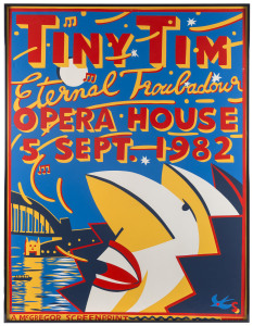 MARTIN SHARP [1942 - 1913], Tiny Tim Eternal Troubadour Opera House 5 Sept. 1982, screen-printed poster, 101 x 76cm.