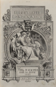 The Illustrated London News, January to June 1861. Volume 38 in a bound volume.