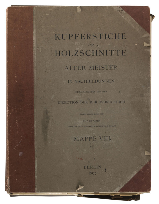KUPFERSTICHE und HOLZSCHNITTE ALTER MEISTER in nachbildungen (Copper engravings and woodcuts by the old masters; in replica prepared by Dr. F. Lippmann, Director of the State Copper Engavings collection in Berlin. Folio VIII. [Berlin, 1897]