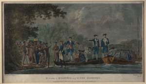 WILLIAM HODGES [1744-97], The landing at Mallicolo, one of the New Hebrides (from Cook's "Voyage towards the South Pole..."), copper engraving by James Basire; hand coloured, 27 x 47 cm, The Resolution visited Malekul in July 1774. In this view Cook is d