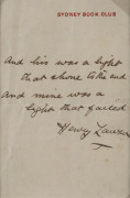 HENRY LAWSON [1867 - 1922], Full autograph on "Sydney Book Club" notepaper at the foot of a quotation from an unpublished poem: c.1918, "And his was a light that shone to the end And mine was a light that failed", mounted together with a caricature of Law