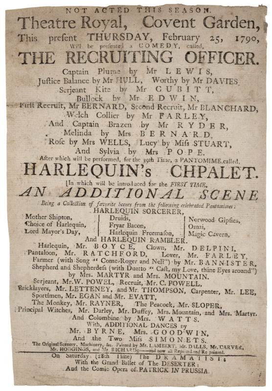 THEATRE PLAYBILL “The Recruiting Officer,” 1790. Letterpress handbill for a performance at the “Theatre Royal, Covent Garden… This present Thursday, February 25, 1790, will be presented a comedy, called The Recruiting Officer.......” A cast list is incl