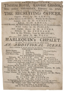 THEATRE PLAYBILL “The Recruiting Officer,” 1790. Letterpress handbill for a performance at the “Theatre Royal, Covent Garden… This present Thursday, February 25, 1790, will be presented a comedy, called The Recruiting Officer.......” A cast list is included. 25 x 17cm (laid down on acid free paper)