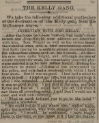 NEWSPAPER COVERAGE OF THE KELLY GANG - November 1878 to April 1881 A fascinating collection of 48 original complete newspapers, all of which provide significant coverage of the activities, capture, deaths and trial of the members of the Kelly Gang. - 2