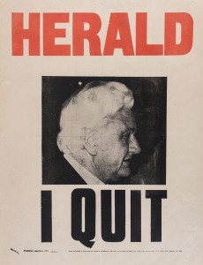 March 2, 1978 "I QUIT" Melbourne Herald newspaper poster. 65 x 51cm.