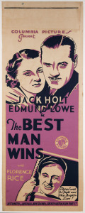 MOVIE POSTER THE BEST MAN WINS 1935 screenprint, 102 x 38cm. Linen-backed. "Columbia Pictures present Jack Holt, Edmund Lowe… with Florence Rice. They loved to fight and they fought to love!" Distributed in Australia and New Zealand by Greater Austral