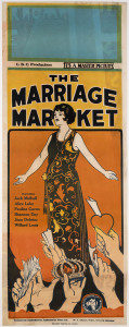 MOVIE POSTER The Marriage Market 1923 colour linocut with letterpress, 102 x 38cm. Linen-backed. "CBC Production. It's a Master picture. Featuring Jack Mulhall, Alice Lake, Pauline Garon, Shannon Day, Jean Debriac, Willard Louis. Exclusively controlled