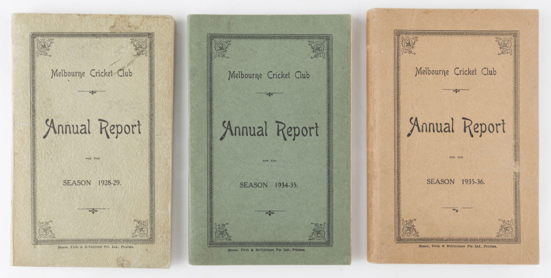 'Melbourne Cricket Club, Annual Report, For the Season 1928-29.' [Melbourne; Mason, Firth & M'Cutcheon, 1929] 158pp, with original light blue covers. Together with the 1934-35 Annual Report (180pp, green covers) and 1935-36 Annual Report (172pp, fawn cove