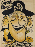"CAPTAIN BLOOD" Jack Dyer "Eat em alive Tiges!" original artwork for a poster; framed, overall 103 x 81cm. With an original Weg's World Evaluation [2004].
