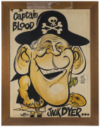 "CAPTAIN BLOOD" Jack Dyer "Eat em alive Tiges!" original artwork for a poster; framed, overall 103 x 81cm. With an original Weg's World Evaluation [2004]. - 2