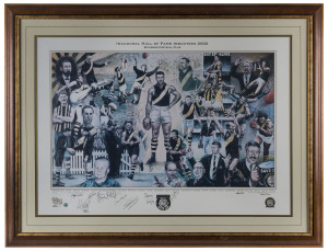 RICHMOND: Inaugural Hall of Fame Inductees 2002, limited edition poster #64/250 signed by many notables including Kevin Sheedy, Tommy Hafey, Royce Hart, Michael Roach, Roger Dean, Tony Jewell and several others. Framed & glazed; overall 86 x 111cm.