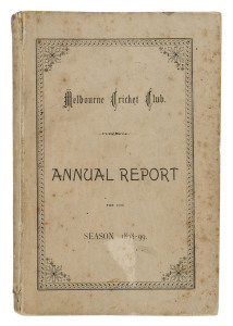 'Melbourne Cricket Club, Annual Report, For the Season 1898-99.' [Melbourne; Mason, Firth & M'Cutcheon, 1899] 106pp, with original orange covers (faded front and spine). Includes a full report on all activities, match reports, averages, a complete list of