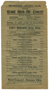 MELBOURNE CRICKET CLUB - GRAND OPEN-AIR CONCERTS: A small group of five official programmes for the Monday evening concerts which took place on Dec.22nd, 1902, Dec.29th, 1902, Jan.5th, 1903, Feb.2nd., 1903 and March 30th, 1903 all with Code's Melbourne Brass Band under the conductor Mr E. Code and various other performing artists; also the "Great Edisonia Animated Pictures" shown by Mr G. D. Radcliffe. The reverse of each printed programme features a Robert Hurst shoes advertisement.