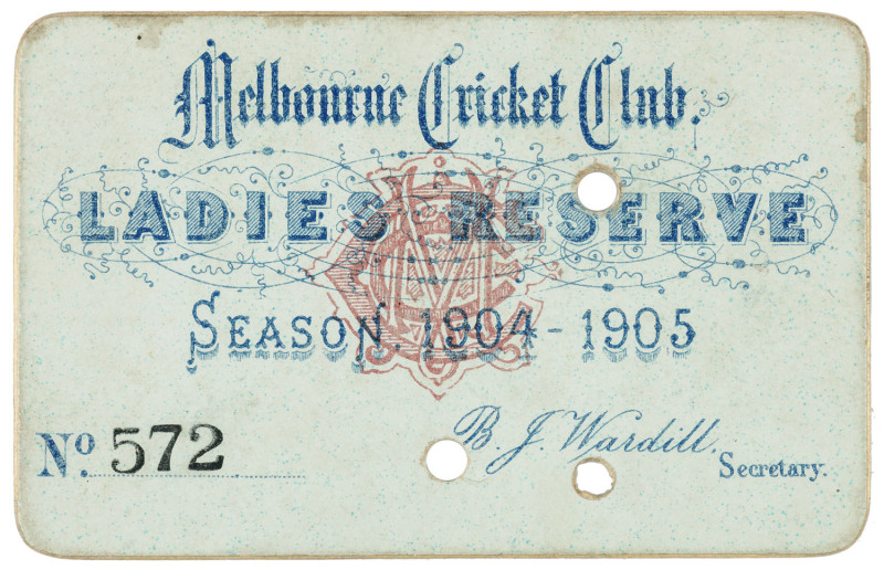 MELBOURNE CRICKET CLUB: 1904-05 Ladies Reserve Season Ticket, 'Melbourne Cricket Club, Ladies Reserve, Season 1904 - 1905. No.572', with hole punched for each day attended. Good condition.