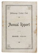 'Melbourne Cricket Club, Annual Report, For the Season 1910-11.' [Melbourne; Mason, Firth & M'Cutcheon, 1911] 140pp, with original white covers. Includes a full report on all activities, match reports, averages, a complete list of members, etc.Signed twic
