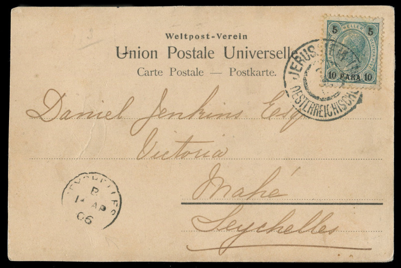 AUSTRIA - Postal History: AUSTRIA - Postal History: AUSTRIAN POST OFFICES IN THE LEVANT: 1906 PPC ("Bethlehem") from Jerusalem with Austrian Levant 5h tied by fine 'JERUSALEM/OESTERREICHISCHEPOST' cds & 'SEYCHELLES/ B /14AP/06' arrival cds. A terrific or