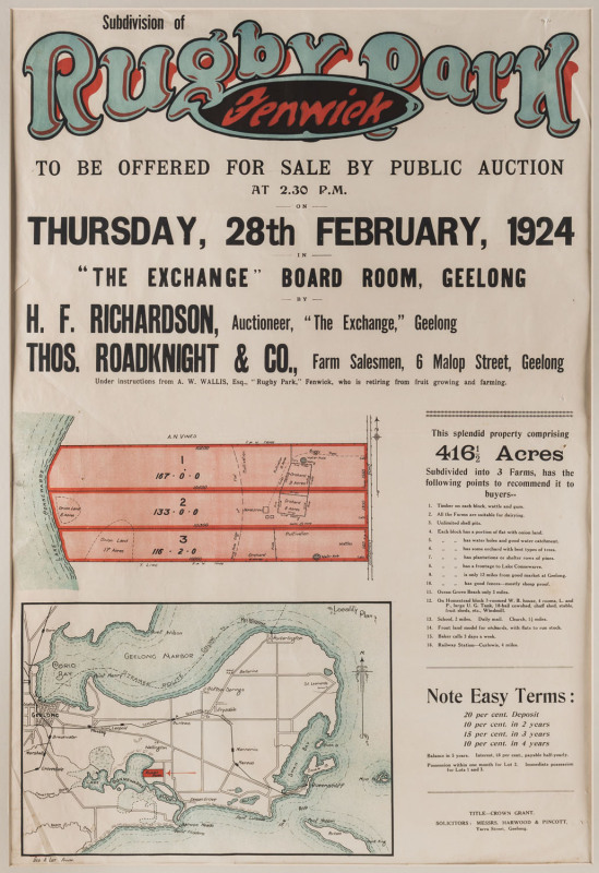 GEELONG DISTRICT REAL ESTATE: "RUGBY PARK, FENWICK" auction poster, February 1924 for "This splendid property comprising 416½ Acres" with frontage to Lake Connewarre and "only 12 miles from good market at Geelong"  Offset lithograph in colour, 74 x 48cm.