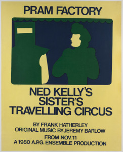 Soosie Adshead (Aust., active from 1972). PRAM FACTORY NED KELLY'S SISTER'S TRAVELLING CIRCUS, 1980. Colour screenprint, signed and dated in image centre left, 93.5 x 74.4cm. Linen-backed.