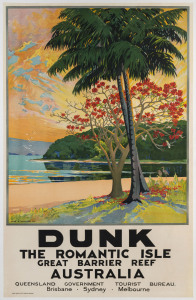 [TRAVEL POSTER] Peter S. Templeton (1875-1971). DUNK THE ROMANTIC ISLE GREAT BARRIER REEF AUSTRALIA c1930s. Colour lithograph, signed in image lower left, 100 x 63cm. Linen-backed.