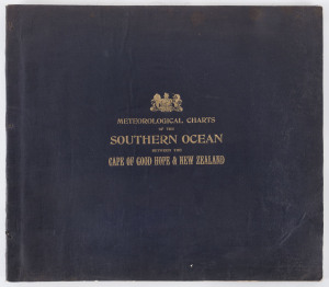 [MARITIME & METEOROLOGICAL] "Meteorological Charts of the Southern Ocean between the Cape of Good Hope & New Zealand" [London ; printed for Her Majesty's Stationery Office by Darling & Son, 1899] oblong folio, 43.5 x 49.5cm. The scarce first edition; a s