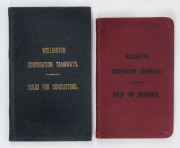 [NEW ZEALAND TRAMWAYS] Wellington Corporation Tramways "Rules for Conductors" [1911] and "RULES FOR MOTORMEN" [1914] both printed by Turnbull, Hickson and Gooder, Wellington; the first hardbound in black (48pp), the second bound in red card (78pp + plates