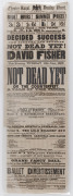 [THEATRE POSTER - GOLD RUSH] "NOT DEAD YET or the Counterfeit. A Tale of the Times" Theatre Royal, Glasgow playbill advertising a performance of this play written by David Fisher and based on the novel by John Cordy Jeffreson, on 12th June, 1866. lithogra