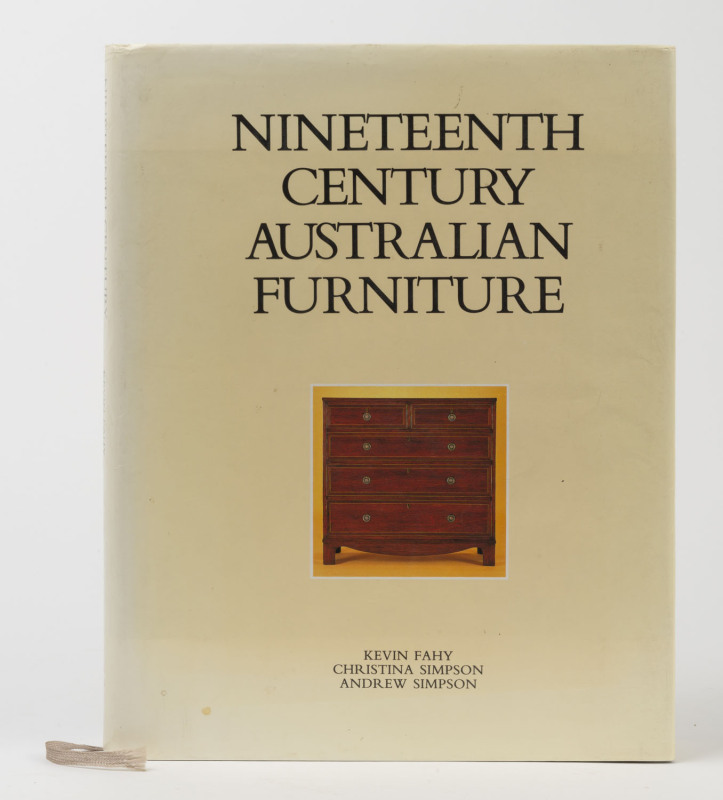 "NINETEENTH CENTURY AUSTRALIAN FURNITURE", by Fahy, Simpson and Simpson [Syd. 1985] limited edition of 2000 copies, with D/J (faded on spine), black cloth boards with gilt title. Good firm copy.