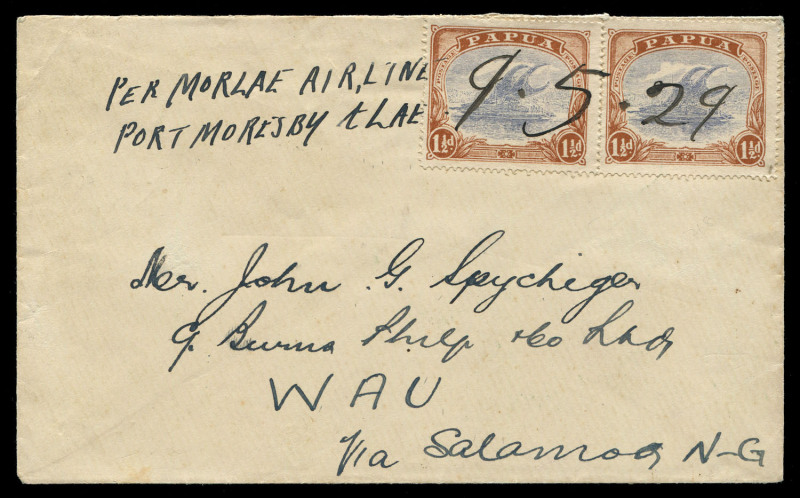 PAPUA - Aerophilately & Flight Covers: 1928 (May 9) Port Moresby-Salamaua-Lae-Wau AAMC.P17 cover endorsed "PER MORLAE AIRLINE/PORT MORESBY & LAE" with Lakatois 1½d (2) cancelled in large manuscript "9.5.29", carried by Ray Parer in a DH-9, fine condition.